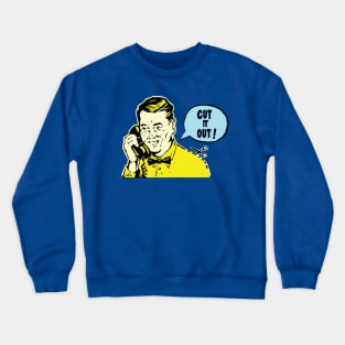 Retro Telephone Message - Cut it Out - Comic Book Fun Crewneck Sweatshirt